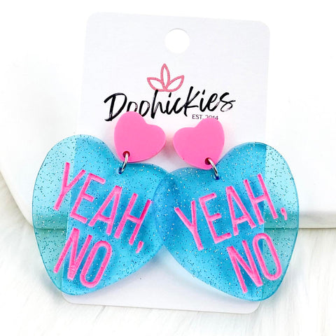 2" Yeah, No Heart Dangles -Valentine's Acrylic Earrings